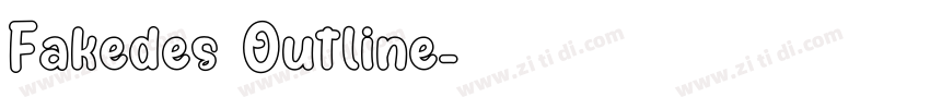 Fakedes Outline字体转换
